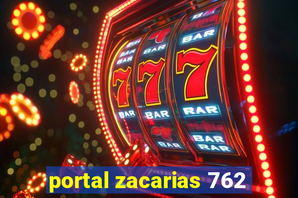 portal zacarias 762